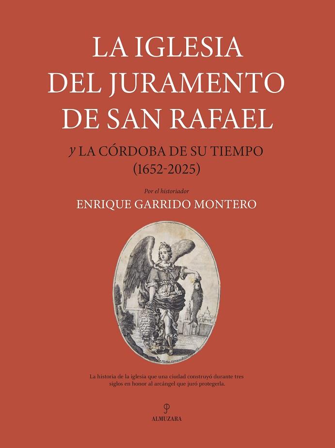 IGLESIA DEL JURAMENTO DE SAN RAFAEL, LA | 9791370201784 | GARRIDO MONTERO, ENRIQUE