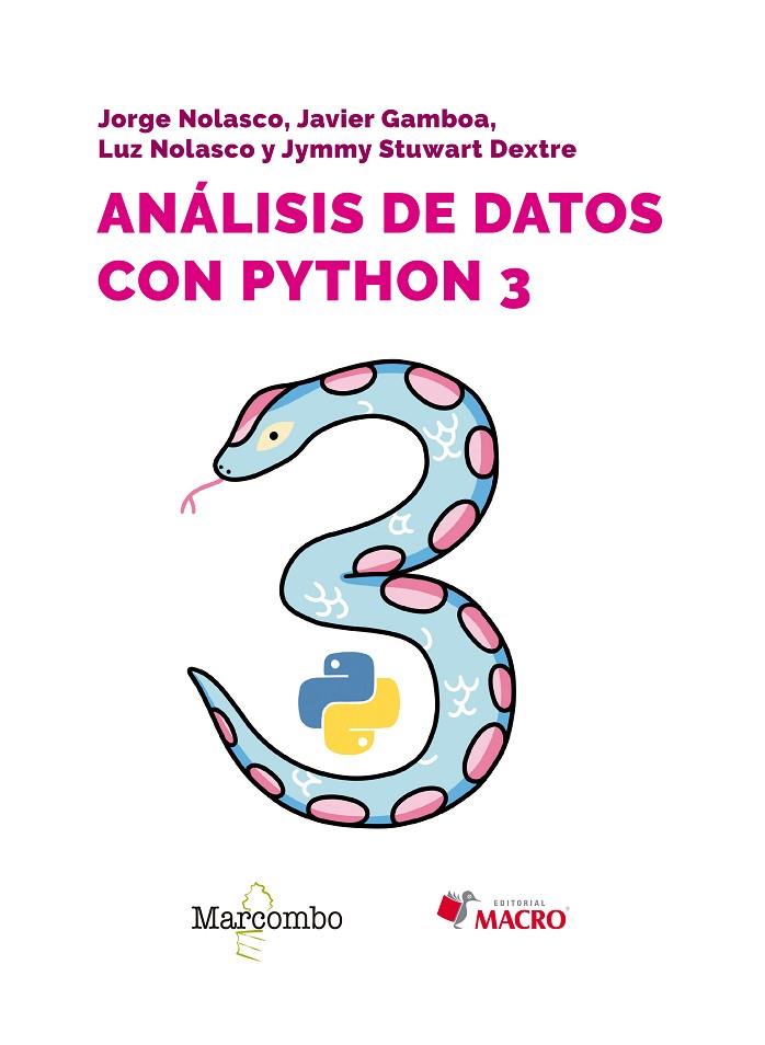 ANALISIS DE DATOS CON PYTHON 3 | 9788426737700 | GAMBOA CRUZADO, JAVIER/NOLASCO VALENZUELA, JORGE/NOLASCO VALENZUELA, LUZ/DEXTRE, JYMMY STUWART