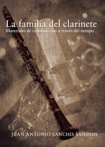 FAMILIA DEL CLARINETE, LA | 9788417907440 | SANCHIS, JUAN ANTONIO