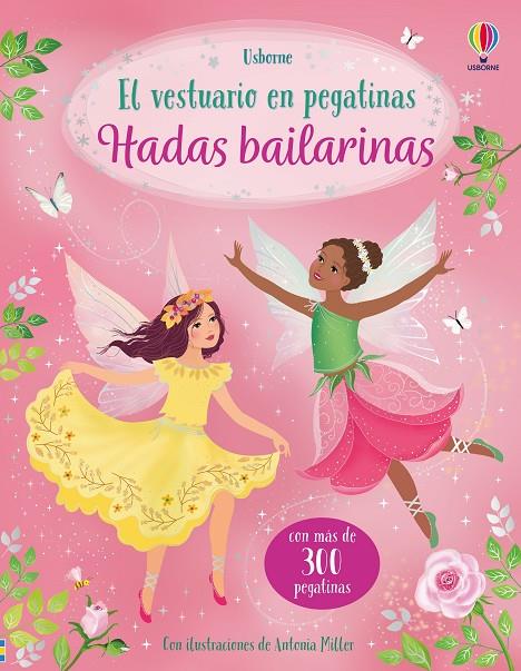 VESTUARIO CON PEGATINAS. HADAS BAILARINAS | 9781836067245 | WATT, FIONA
