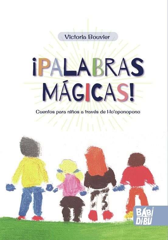 ¡PALABRAS MÁGICAS! | 9788418996146 | BOUVIER, VICTORIA