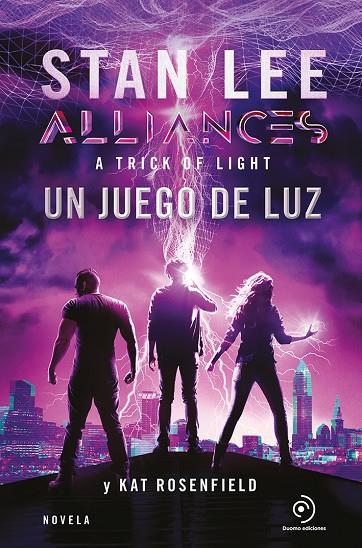 ALLIANCES. UN JUEGO DE LUZ | 9788417761431 | LEE, STAN