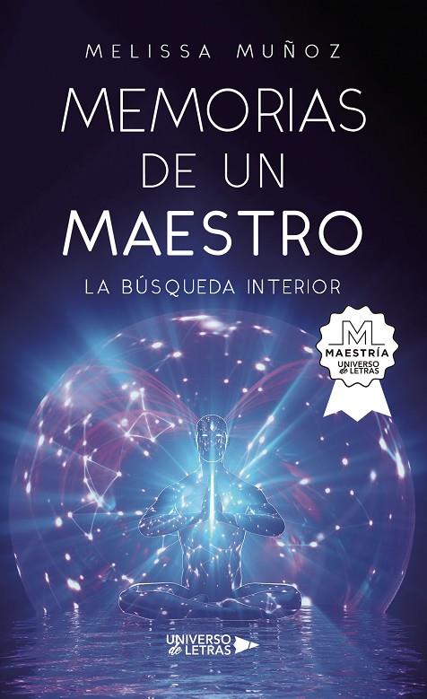 MEMORIAS DE UN MAESTRO | 9788419389701 | MUÑOZ, MELISSA