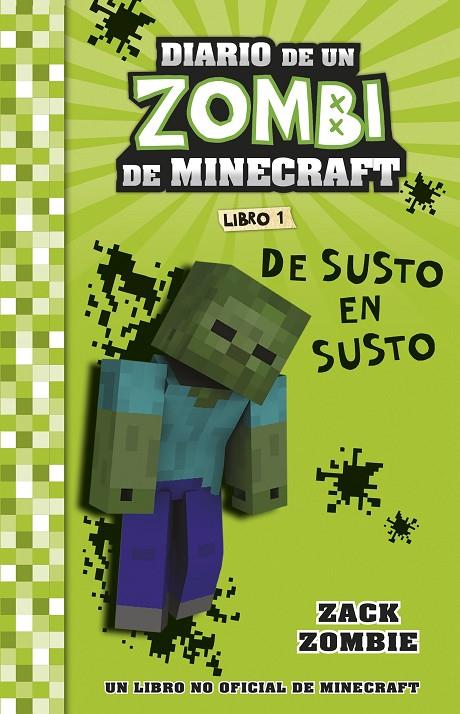 MINECRAFT. DIARIO DE UN ZOMBI DE MINECRAFT. DE SUSTO EN SUSTO | 9788408268031 | ZOMBIE, ZACK