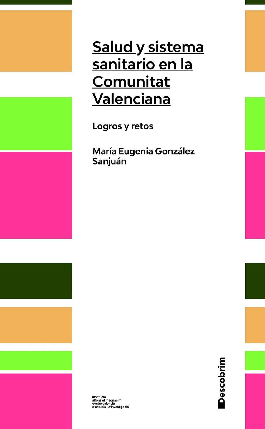 SALUD Y SISTEMA SANITARIO EN LA COMUNIDAD VALENCIANA | 9788478228560 | GONZÁLEZ SANJUÁN, MARÍA EUGENIA