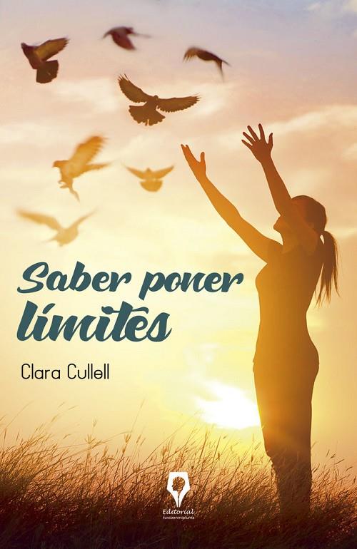 SABER PONER LIMITES | 9791388013348 | CULLELL, CLARA