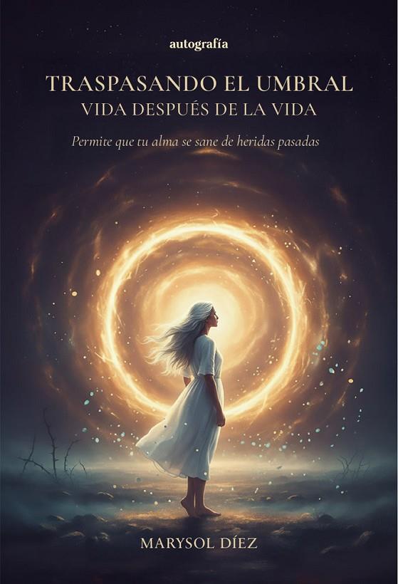 TRASPASANDO EL UMBRAL | 9791387997595 | DIEZ, MARYSOL