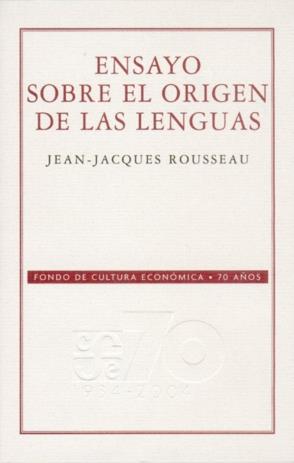 ENSAYO SOBRE EL ORIGEN DE LAS LENGUAS | 9789681617752 | ROUSSEAU, JEAN-JACQUES