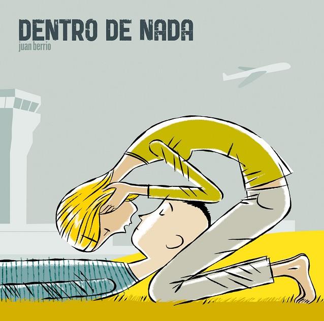 DENTRO DE NADA | 9788492769698 | BERRIO, JUAN