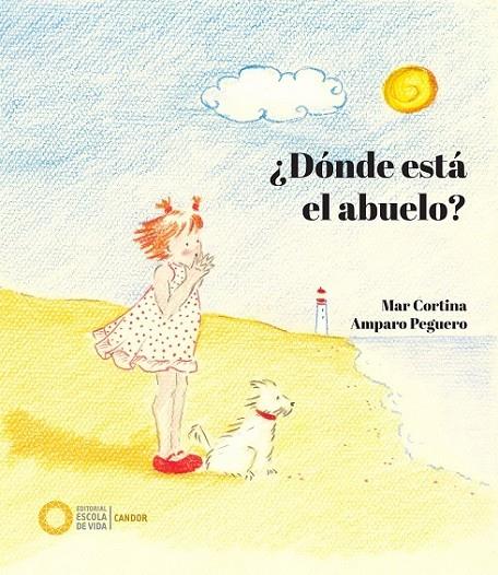 ¿DÓNDE ESTÁ EL ABUELO? | 9788412400601 | CORTINA, MAR / PEGUERO, AMPARO