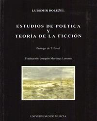 ESTUDIOS DE POETICA Y TEORIA DE LA FICCION | 9788483710630 | DOLEZEL, LUBOMIR