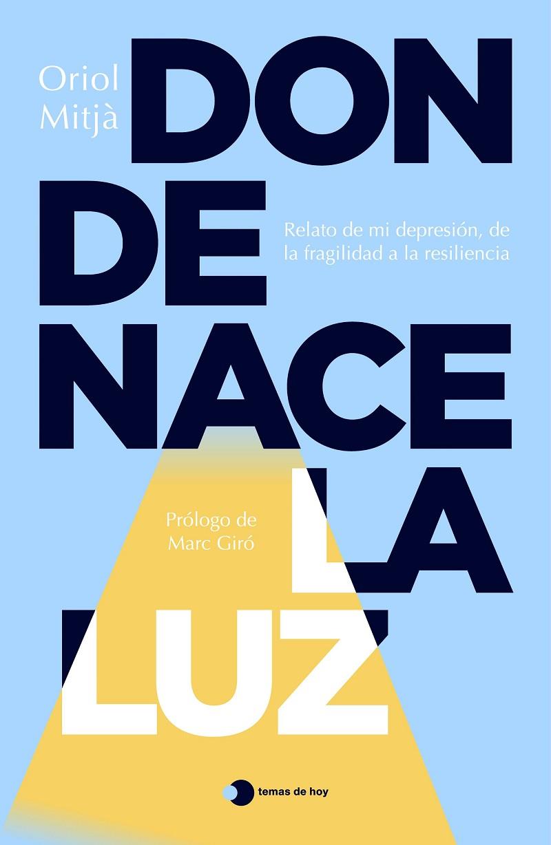 DONDE NACE LA LUZ | 9791387869755 | MITJÀ, ORIOL