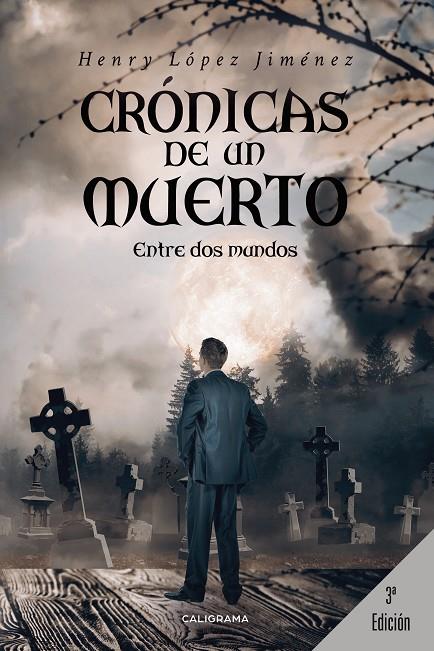 CRÓNICAS DE UN MUERTO | 9788417813109 | LÓPEZ JIMÉNEZ, HENRY