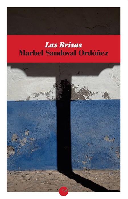 BRISAS, LAS | 9788416876624 | SANDOVAL ORDÓÑEZ, MARBEL