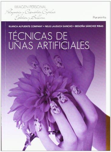 TÉCNICAS DE UÑAS ARTIFICIALES | 9788497328876 | ALPUENTE COMPANY, BLANCA / LAUSUCH SANCHO, NEUS / SANCHEZ RIBAS, BEGOÑA