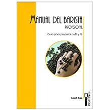 MANUAL DEL BARISTA PROFESIONAL | 9788494748509 | RAO, SCOTT