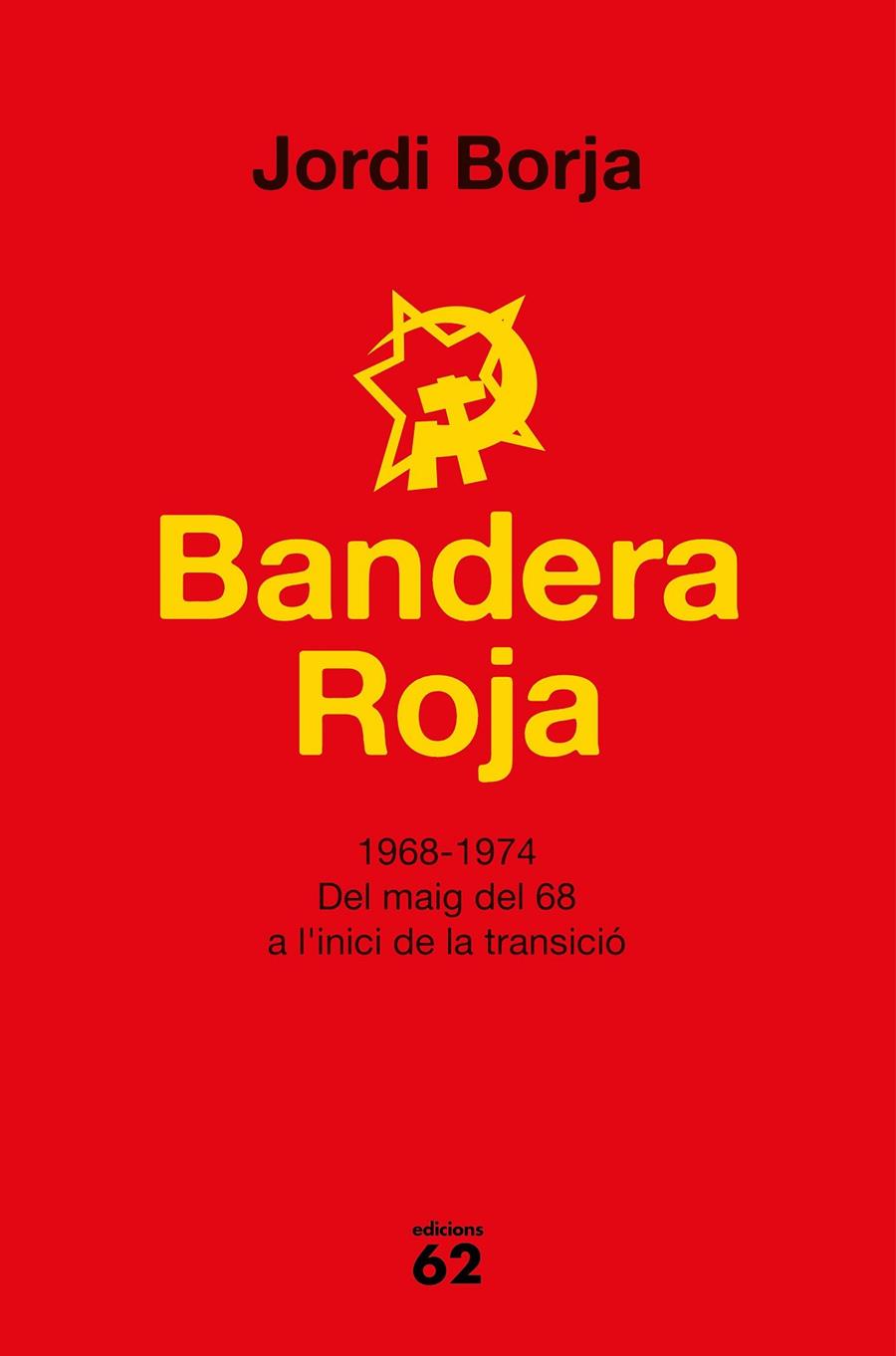 BANDERA ROJA | 9788429777338 | BOJA, JORDI