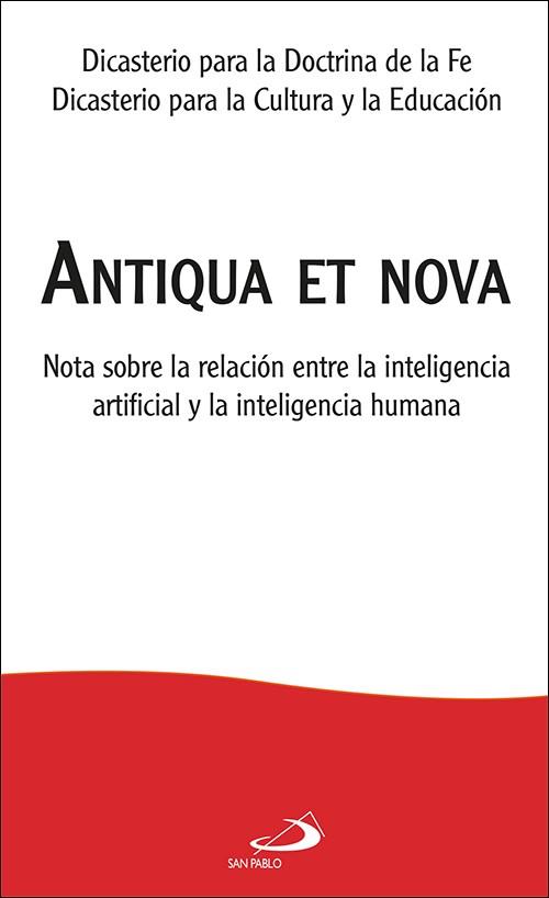 ANTIQUA ET NOVA | 9788428573047 | DICASTERIO PARA LA DOCTRINA DE LA FE/DICASTERIO PARA LA CULTURA Y LA EDUCACIÓN