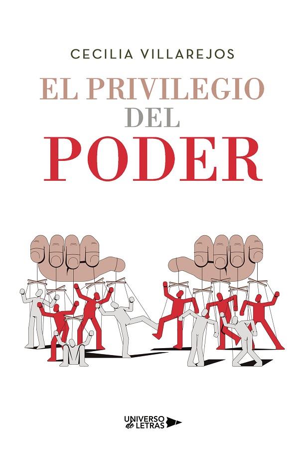 PRIVILEGIO DEL PODER, EL | 9791388008399 | VILLAREJOS, CECILIA