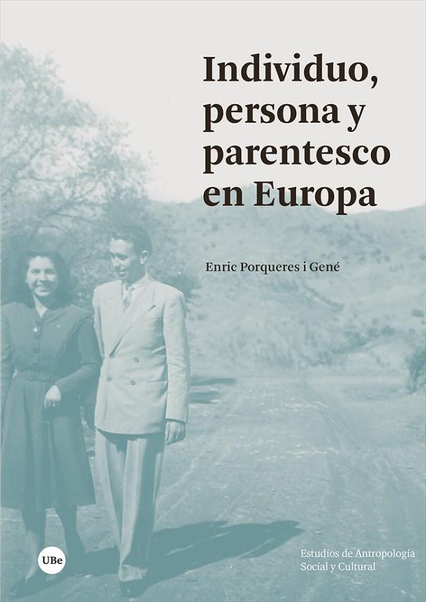 INDIVIDUO, PERSONA Y PARENTESCO EN EUROPA | 9788491686415 | PORQUERES I GENÉ, ENRIC
