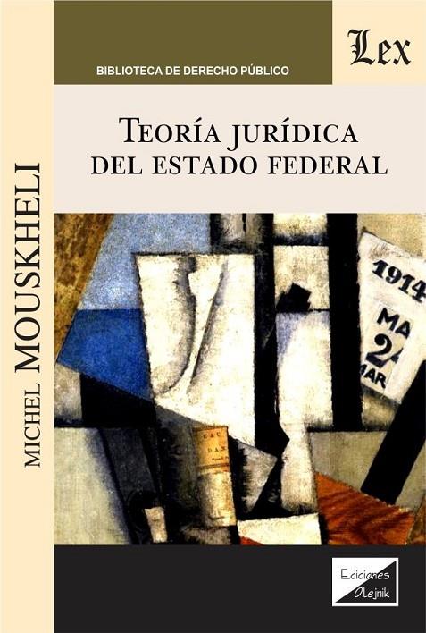 TEORIA JURIDICA DEL ESTADO FEDERAL | 9789563924855 | MOUSKHELI, MICHEL