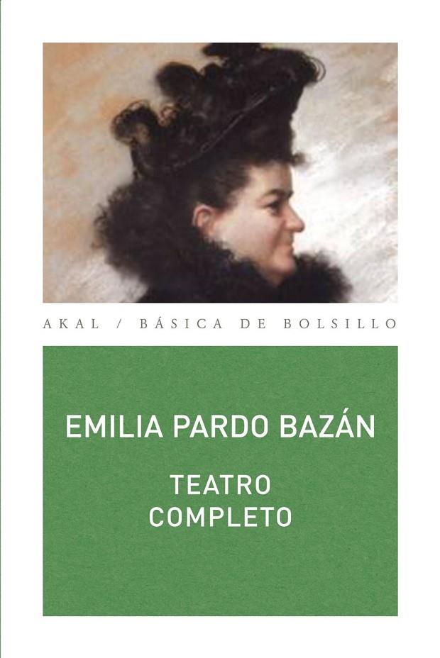 TEATRO COMPLETO (EMILIA PARDO BAZÁN) | 9788446023807 | PARDO BAZÁN, EMILIA