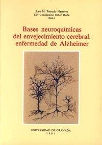 ACTAS DEL SIMPOSIUM SOBRE BASES NEUROQUÍMICAS DEL ENVEJECIMIENTO CEREBRAL: ENFERMEDAD DE ALZHEIMER | 9788433813480 | VARIOS AUTORES