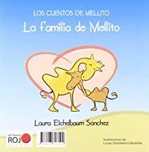 CUENTOS DE MELLITO, LOS / LA FAMILIA DE MELLITO | 9788493706104 | EICHELBAUM SANCHEZ, LAURA