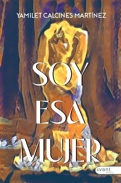 SOY ESA MUJER | 9788419970183 | CALCINES MARTÍNEZ, YAMILET