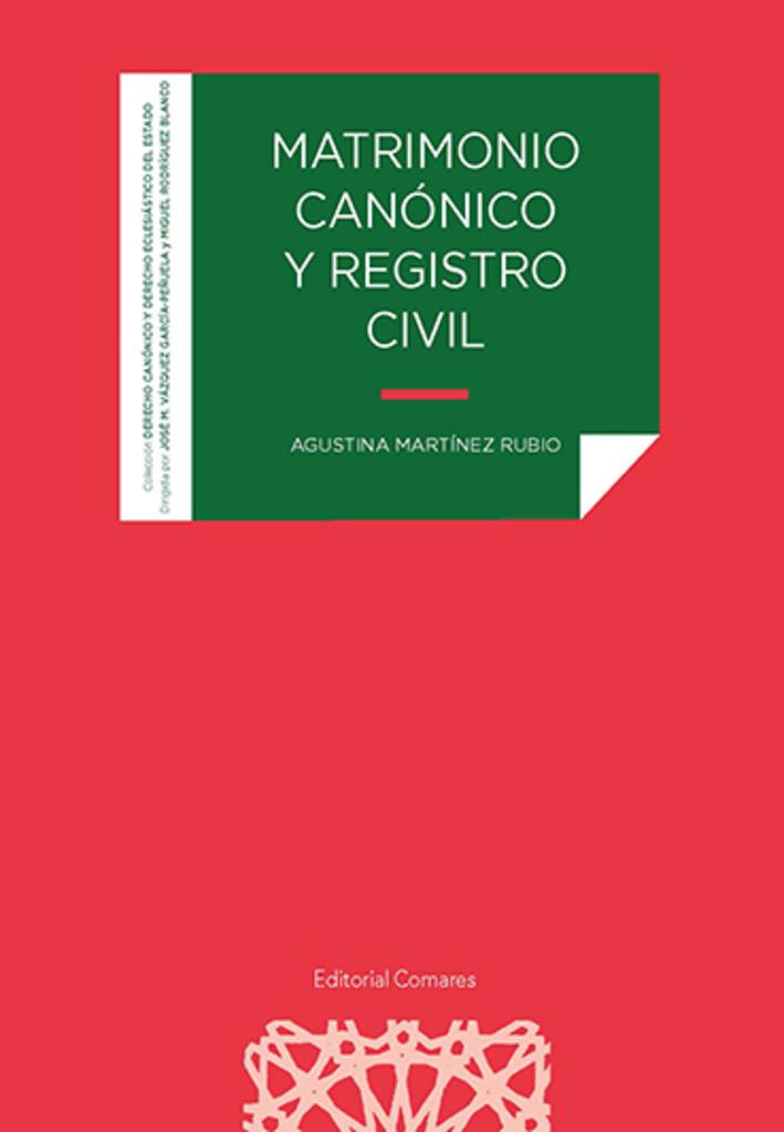 MATRIMONIO CANONICO Y REGISTRO CIVIL | 9788413694450 | MARTÍNEZ RUBIO, AGUSTINA