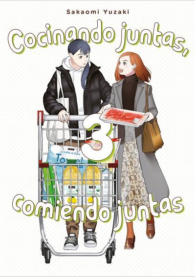 COCINANDO JUNTAS, COMIENDO JUNTAS 03 | 9788418739507 | YUZAKI, SAKAOMI