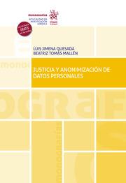 JUSTICIA Y ANONIMIZACIÓN DE DATOS PERSONALES | 9788411134507 | JIMENA QUESADA, LUIS / TOMÁS MALLÉN, BEATRIZ