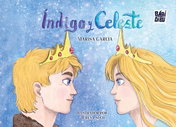 ÍNDIGO Y CELESTE | 9788419723796 | GARCIA, MARISA
