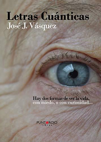 LETRAS CUÁNTICAS | 9788416007585 | VÁSQUEZ, JOSÉ J.