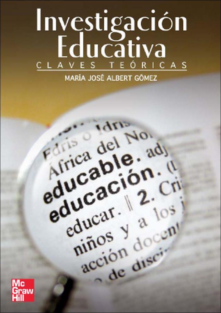 INVESTIGACION EDUCATIVA, LA: CLAVES TEORICAS | 9788448159429 | ALBERT GOMEZ, MARIA JOSE