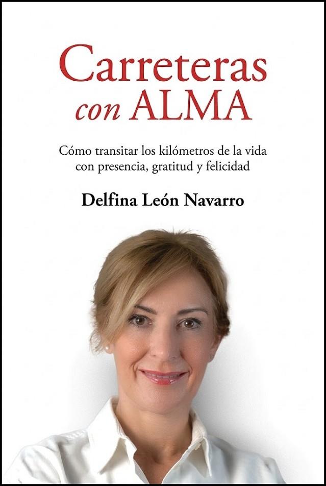 CARRETERAS CON ALMA | 9788416093748 | LEON NAVARRO, DELFINA
