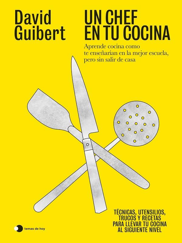CHEF EN TU COCINA, UN | 9791387869908 | GUIBERT, DAVID