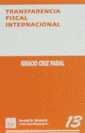 TRANSPARENCIA FISCAL INTERNACIONAL | 9788480029827 | CRUZ PADIAL, IGNACIO
