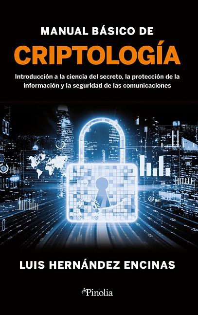 MANUAL BÁSICO DE CRIPTOLOGÍA | 9788418965883 | HERNÁNDEZ ENCINAS, LUIS