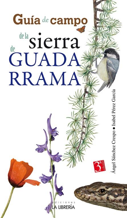 GUIA DE CAMPO DE LA SIERRA DE GUADARRAMA | 9788498734706 | PEREZ GARCIA, ISABEL / SANCHEZ CRESPO, ANGEL