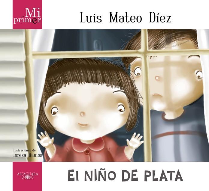 MI PRIMER LUIS MATEO DÍEZ. EL NIÑO DE PLATA | 9788420411743 | MATEO DÍEZ, LUIS