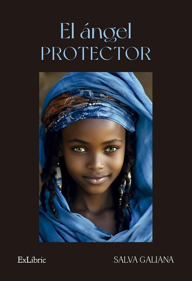 ANGEL PROTECTOR | 9788410076433 | GALIANA, SALVA
