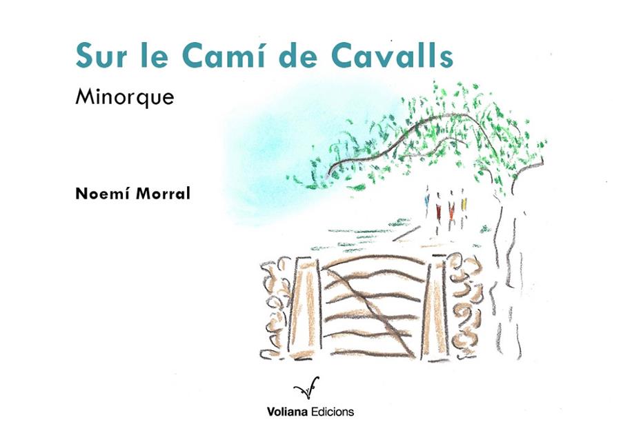 SUR LE CAMÍ DE CAVALLS | 9788412076981 | MORRAL, NOEMÍ