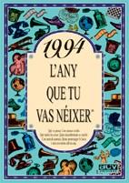 1994 : L'ANY QUE TU VAS NÉIXER | 9788489589780 | COLLADO BASCOMPTE, ROSA