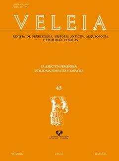 VELEIA 43 : REVISTA DE PREHISTORIA, HISTORIA ANTIGUA, ARQUEOLOGÍA Y FILOLOGÍA CLÁSICA | 9770213209439