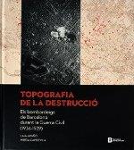 TOPOGRAFIA DE LA DESTRUCCIÓ | 9788491561835 | ARAÑO, LAIA / CAPDEVILA CANDELL, MIREIA