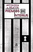 ANTOLOGÍA PREMIOS INTERIUS | 9788494605796 | VARIOS AUTORES