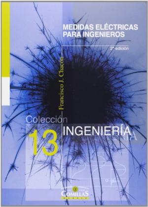 MEDIDAS ELÉCTRICAS PARA INGENIEROS | 9788484682226 | CHACÓN, FRANCISCO J.