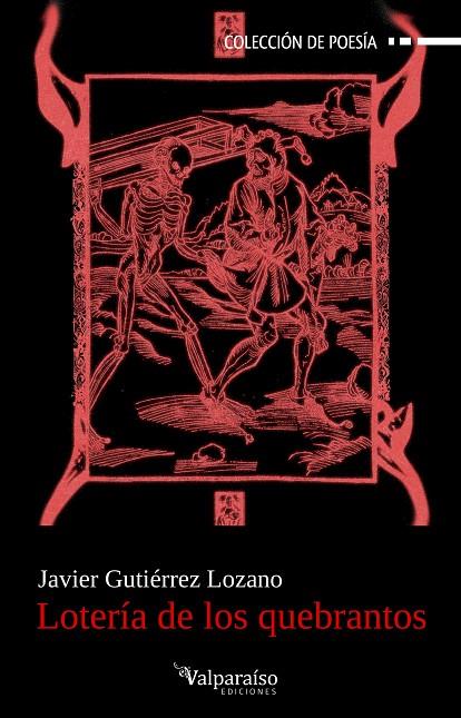 LOTERÍA DE LOS QUEBRANTOS | 9788410073012 | GUTIERREZ LOZANO, JAVIER