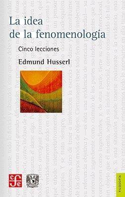 IDEA DE LA FENOMENOLOGÍA, LA | 9786071628305 | HUSSERL, EDMUND